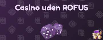 Casino Uden ROFUS Free Spins - Få Det Bedste Udbytte